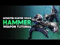 Monster Hunter Wilds Hammer Tutorial
