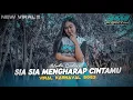 Download Lagu DJ SIA SIA MENGHARAP CINTAMU - DJ VIRAL KARNAVAL TERBARU 2023 YANG KALIAN CARI CARI