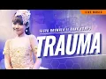 Download Lagu Trauma  –  Tasya Rosmala  – GANK KUMPO