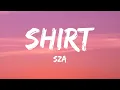 Download Lagu SZA - Shirts