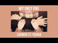 Download Lagu [ THAISUB ] soowoo 「 My only one 」ft.yedira