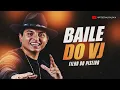 BAILE DO VJ - Filho do Piseiro 