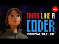 Think Like a Coder Teaser Trailer