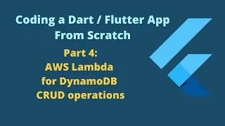 App From Scratch - Part 4 AWS Lambda for DynamoDB CRUD operations