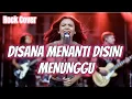 Lagu Disana Menanti Disini Menunggu UKS Rock Cover - CoverIndoVibes (Lyrics)