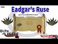 OSRS How To Complete Eadgar s Ruse Quest 2020 Quick Quest Guide Urdu Hindi