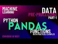 Introduction to Data Pre-Processing with Python Pandas Functions Practical Examples Part-1
