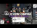 Download Lagu DJ ES KRIM CAMPINA DJ WAHYU RMX RIIO HANTAKAN VIRAL TIKTOK 2023