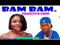 Zuchu ft D voice _ Bam bam 💕💢💢