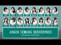 Download Lagu JKT48 – Angin Sedang Berhembus (Kaze wa Fuiteiru) [Color Coded Lyrics ID/JP/EN]
