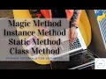 Python Tutorial for Advanced Classroom 14 What are Magic Static Instance Class Method