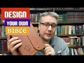 Your ideal Bible layout and design your own