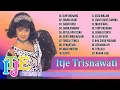 Download Lagu Itje Trisnawati Badai Biru ~ Dangdut Lawas Full Album Paling Lengkap 2023 ~ Paling Dicari 2023