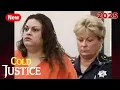 Cold Justice SS 2025 Cold Justice 2025 S09 E05 Best American Documentary True Crime in