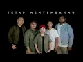 Download Lagu Song Of Hope - Tetap MenyembahMu