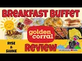 Golden Corral s Breakfast Buffet Great Deal
