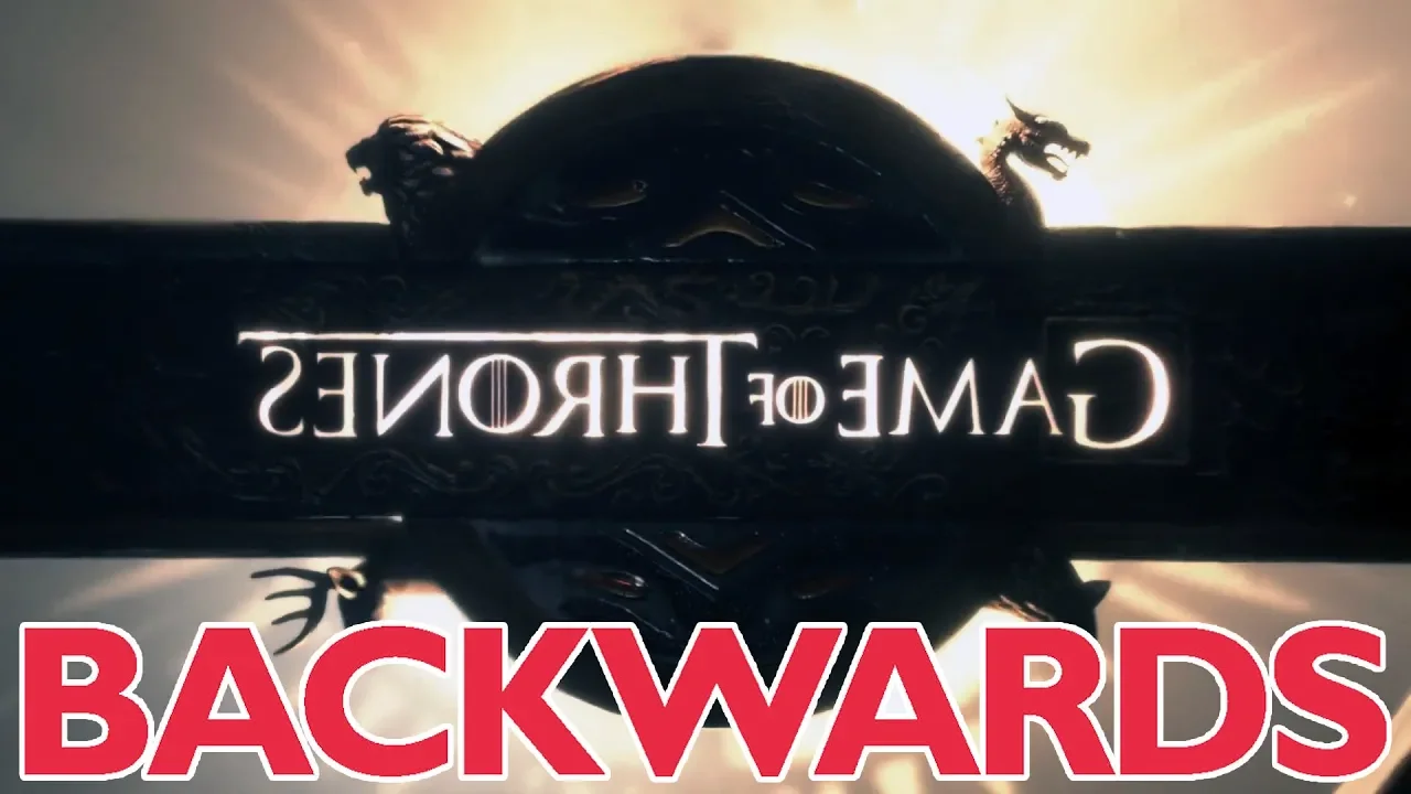Game Of Thrones - Season 8 Opening Credits | BACKWARDS Game Of Thrones - Season 8 Opening Credits | BACKWARDS