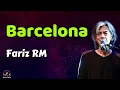 Download Lagu Fariz RM  -  Barcelona  (Lirik Lagu)