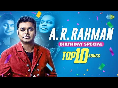 Download MP3 A.R. Rahman | Birthday Special | Top 10 Songs | Hindi Hits | Chanda Re Chanda Re | Whistle Baja 2.0
