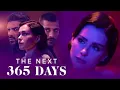 # The Next 365 Days# Movie# 2022# Review#