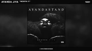 ayanda jiya worth it official audio 
