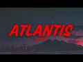 Download Lagu Seafret - Atlantis (sped up + lyrics)