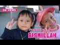 Download Lagu Jangan Lupa Baca Bismillah - Sherena Kids | Lagu Anak Viral \u0026 Populer