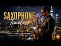 Paris Nights Saxophone Romantic Smooth Jazz Instrumental for a Dreamy Evening