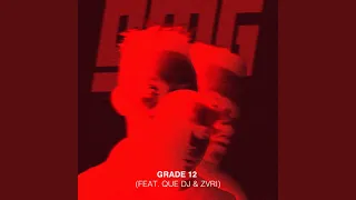 grade 12 feat que dj u0026 zvri 