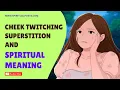 Cheek Twitching Superstition and Spiritual Meaning By Side Gender