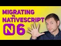 Migrating My Project to NativeScript 6
