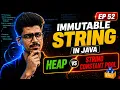 Immutable String in Java String Constant Pool vs Heap Memory Java Full Course