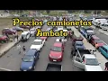 Precio de camionetas feria de carros Ambato
