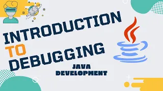 Java Development Debugging - Lecture 01 Introduction to Debugging