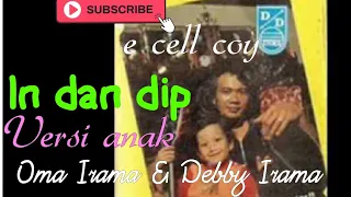 in dan dip rhoma irama u0026 debby irama