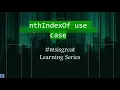 S02 Learn String Function - nthIndexOf