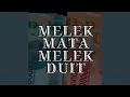 Download Lagu Melek Mata Melek Duit