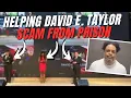 Apostle David E Taylor STILL Scamming From Prison