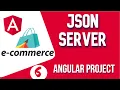 Angular project tutorial JSON Server API for Angular E-commerce Project