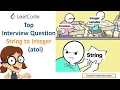 String to Integer atoi - Leetcode top interview question solution
