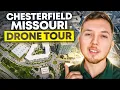 Chesterfield Missouri DRONE TOUR Big City 23m From St Louis is it Worth it