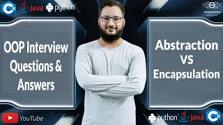Abstraction VS Encapsulation OOP Interview Questions Answers Object Oriented