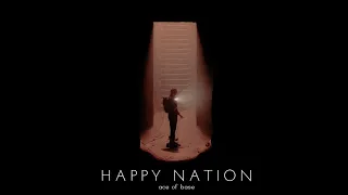 Happy Nation 12 Version Ace Of Base Slowed Reverb 
