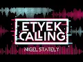 Download Lagu NIGEL STATELY - ETYEK CALLING 2024