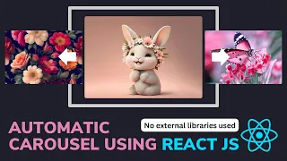 Automatic Carousel Image Slider using React JS without external libraries Beginner-Friendly