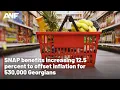 SNAP benefits increasing 12 5 percent to offset inflation for 530 000 Georgians