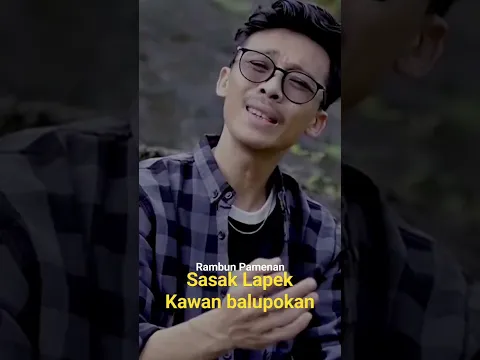 Download MP3 Rambun Pamenan - Sasak Lapek kawan balupokan  (segera tayang)