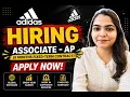 Adidas Hiring 2026 Associate - AP Accounts Payable Freshers Can Apply Fixed-Term Contract