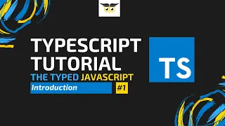 TypeScript Tutorial The Typed JavaScript - Introduction