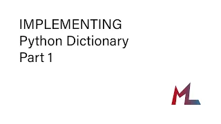 IMPLEMENTING Python Dictionary Part 1 Background Concepts Comparison To A List Use Cases